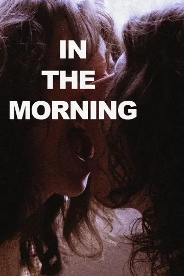 In The Morning постер