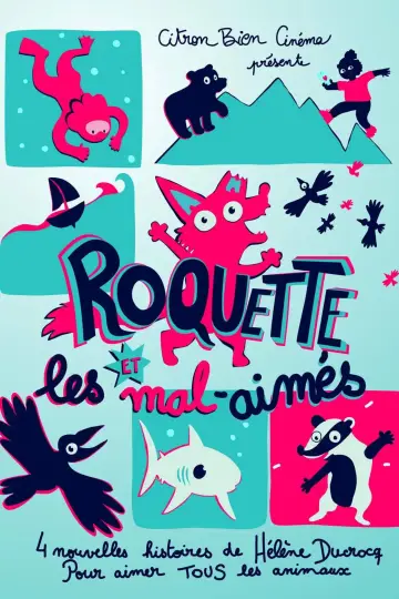 Постер до фильму"Roquette et les Mal-Aimés" #1010622