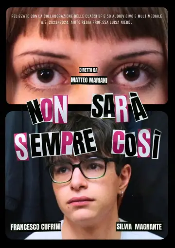 Non Sarà Sempre Così постер