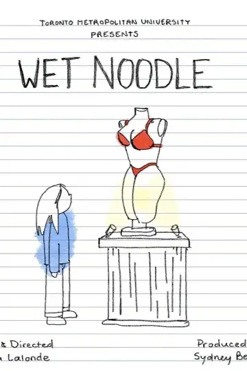 Постер до фильму"Wet Noodle" #450880
