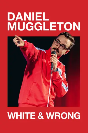 Постер до фильму"Daniel Muggleton: White & Wrong" #1011567