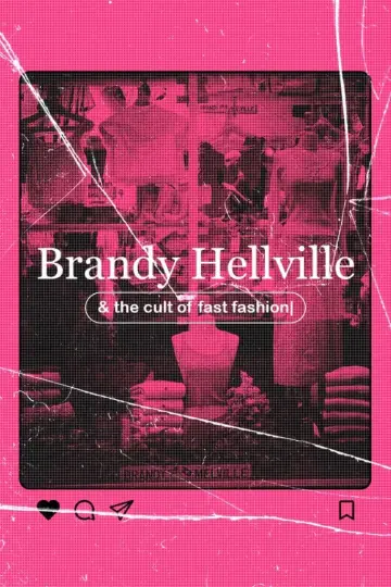 Постер до фильму"Brandy Hellville & the Cult of Fast Fashion" #443454