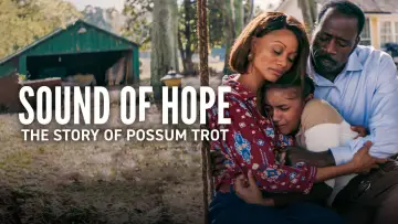Задник до фильму"Sound of Hope: The Story of Possum Trot" #533365