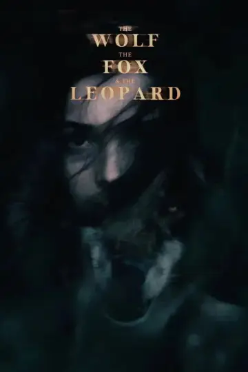 Постер до фільму "The Wolf, the Fox, and the Leopard" #1585794