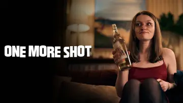 Задник до фильму"One More Shot" #602716