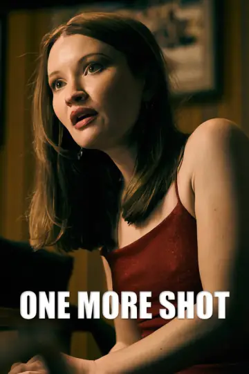 Постер до фильму"One More Shot" #602736