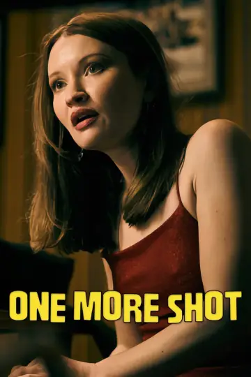 Постер до фильму"One More Shot" #602738