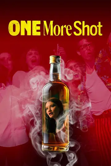 Постер до фильму"One More Shot" #602749