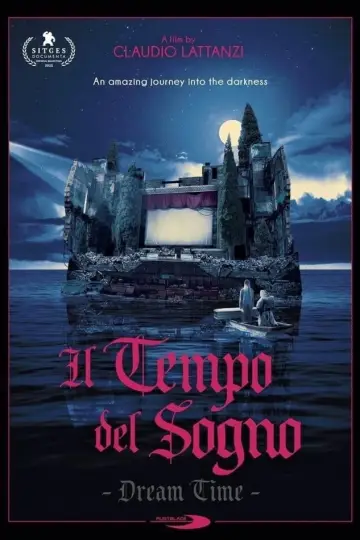 Постер до фильму"Il tempo del sogno - Dream Time" #427062