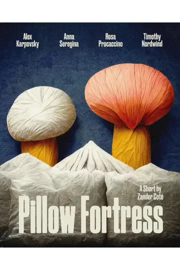 Постер до фільму "Pillow Fortress" #1014830