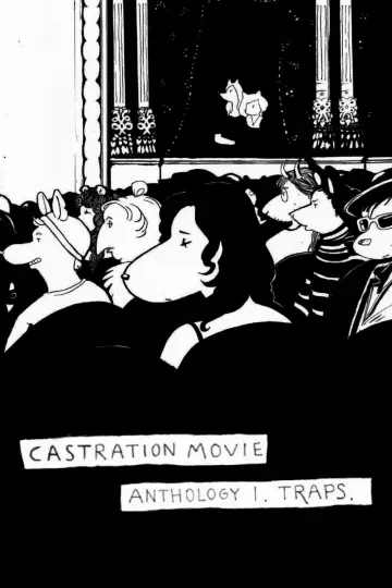 Постер до фільму "Castration Movie Anthology i. Traps" #854508