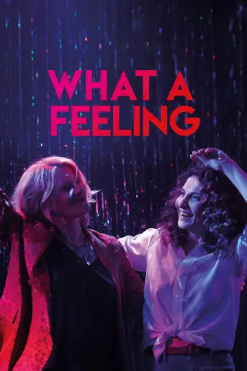 Постер до фильму"What a Feeling" #1077588
