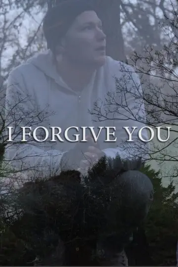 Постер до фильму"I Forgive You" #365685