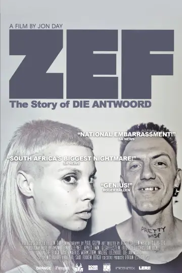 Постер до фильму"ZEF - The Story of Die Antwoord" #1060292