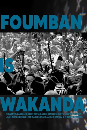 Постер до фильму"Foumban is Wakanda" #367095