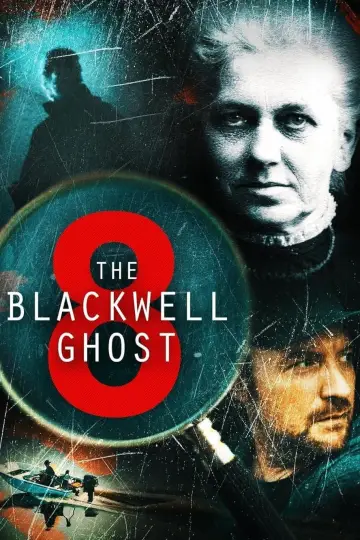 Постер до фильму"The Blackwell Ghost 8" #1015841