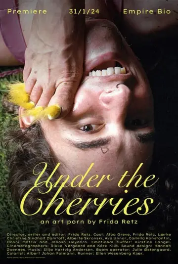 Постер до фильму"Under the Cherries" #367109