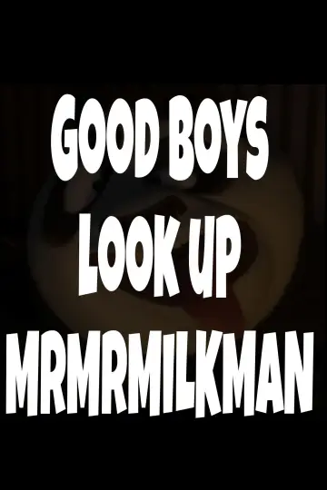 Good Boys look up MrMrMILKMAN постер