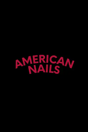 American Nails постер