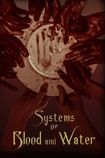 Постер до фільму "Systems of Blood and Water" #453389