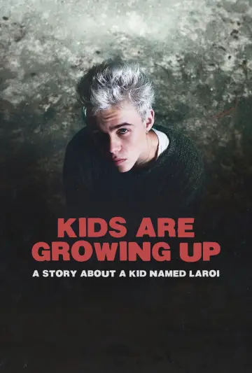 Постер до фильму"Kids Are Growing Up: A Story About a Kid Named Laroi" #1016133