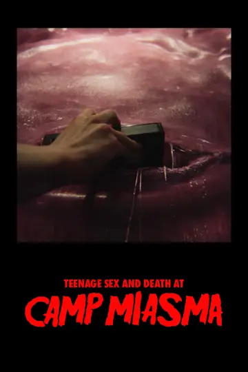 Постер до фильму"Підлітковий секс і смерть у таборі «Міазма»" #1195702