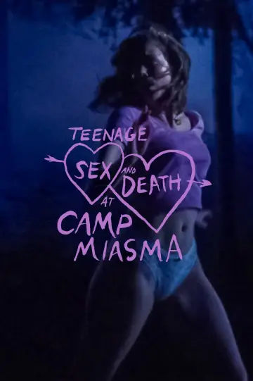 Постер до фільму "Підлітковий секс і смерть у таборі «Міазма»" #1528252