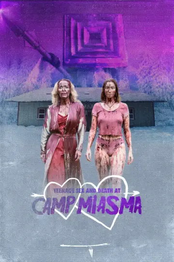 Постер до фільму "Підлітковий секс і смерть у таборі «Міазма»" #1794722