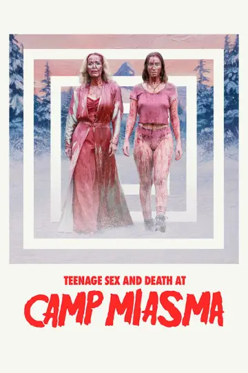 Постер до фильму"Підлітковий секс і смерть у таборі «Міазма»" #828596