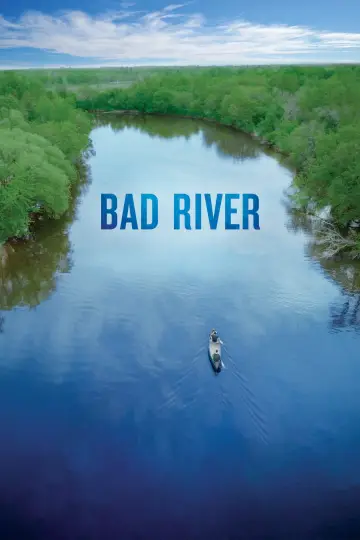 Постер до фільму "Bad River" #1074089