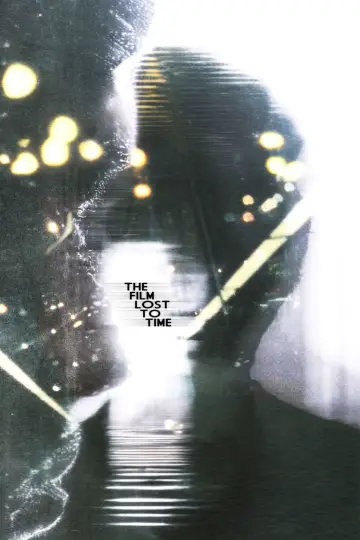 Постер до фильму"The Film Lost To Time" #1086097