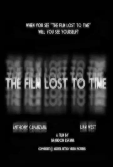 Постер до фильму"The Film Lost To Time" #443427