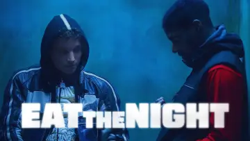 Задник до фільму "Eat the Night" #819895