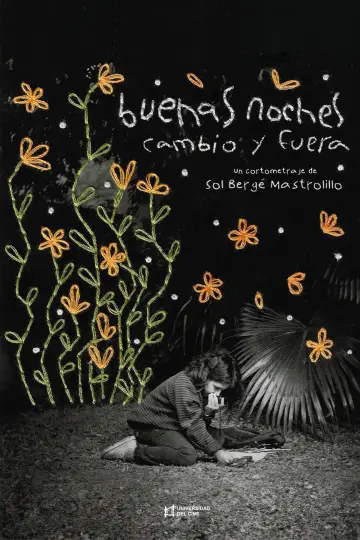 Постер до фильму"Buenas noches cambio y fuera" #1043048