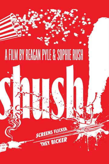 Shush! постер
