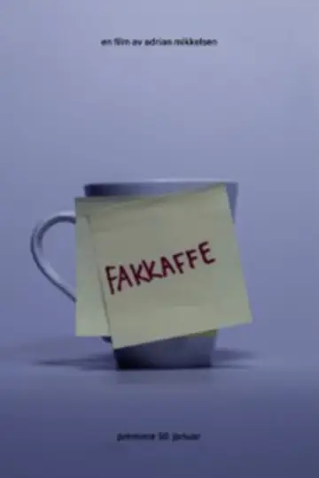 Постер до фильму"FAKKAFFE" #416326