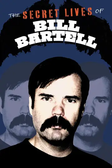 The Secret Lives of Bill Bartell постер