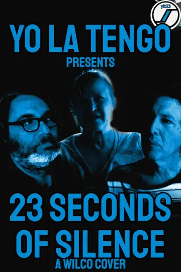 Yo La Tengo представляє: 23 секунди тиші постер