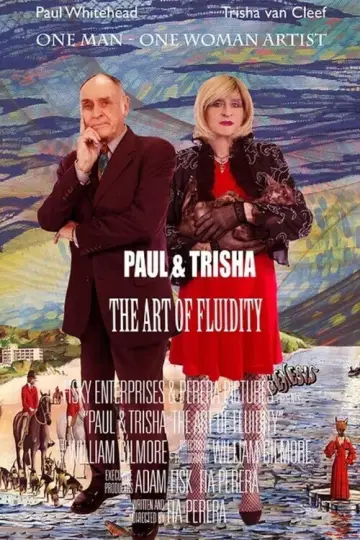Постер до фильму"Paul and Trisha: The Art of Fluidity" #1112386