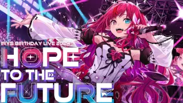 Задник до фильму"HOPE TO THE FUTURE IRyS 2024 Birthday 3D LIVE" #413015