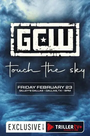 Постер до фильму"GCW Touch the Sky" #416489
