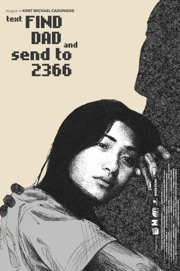 Постер до фильму"Text FIND DAD and Send to 2366" #1074075
