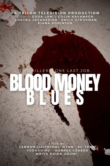 Постер до фильму"Blood Money Blues" #1058062
