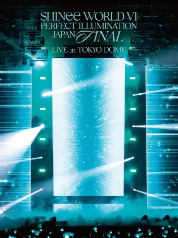 Постер до фильму"SHINee WORLD VI [PERFECT ILLUMINATION] JAPAN FINAL LIVE in TOKYO DOME" #1049209