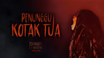 Задник до фільму "Penunggu Kotak Tua" #418449