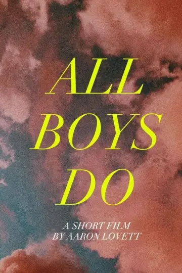 Постер до фильму"All Boys Do" #1070879