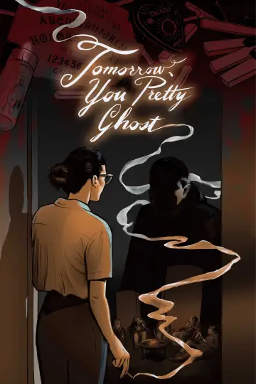 Tomorrow, You Pretty Ghost постер
