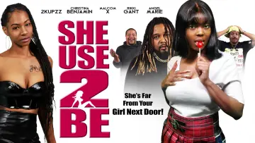 Задник до фильму"She Use 2 Be" #1070864