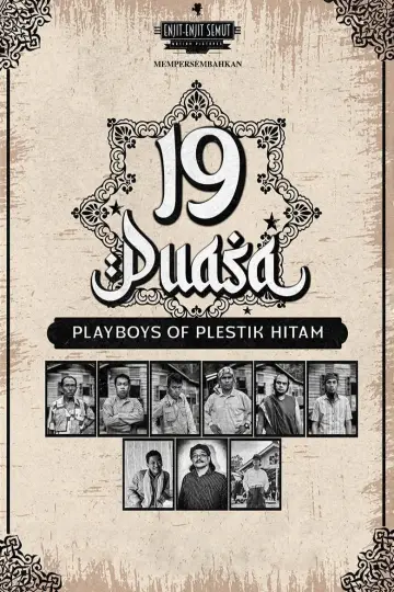 19 Puasa : Playboys of Plestik Hitam постер