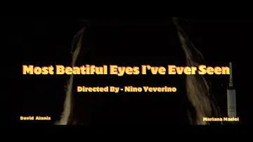 Задник до фильму"Most Beautiful Eyes I